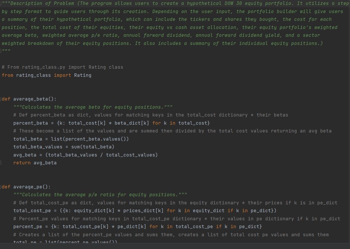 An image of Python code for the DOW 30 Portfolio 
                        Builder Project.